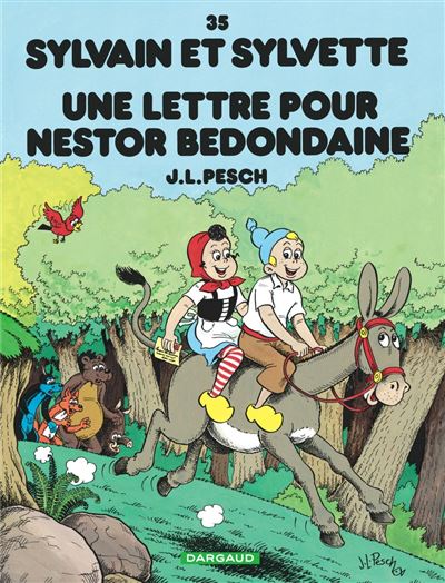 Sylvain et Sylvette - Une lettre pour Nestor Bedondaine - Jean-Louis Pesch - cartonné