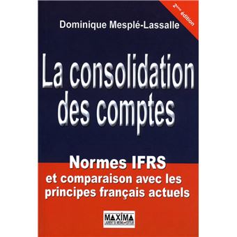 Consolidation Des Comptes 3eme Edition Broche Dominique Mesple Lassalle Achat Livre Fnac