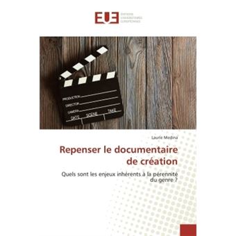Repenser le documentaire de création - 1