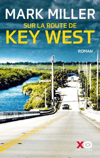 Sur la route de Key West - Livre - Mark Miller - broché