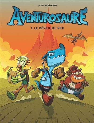 Aventurosaure T1: le réveil de Rex - Julien Paré-Sorel - cartonné