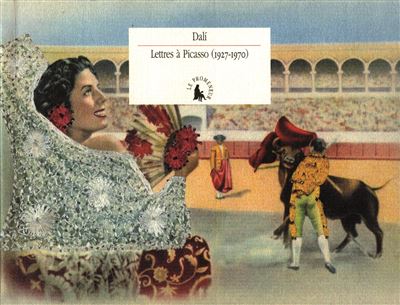 Lettres à Picasso - Salvador Dali - broché