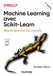 Machine Learning avec Scikit-Learn - 2e éd. - Mise en oeuvre et cas concrets