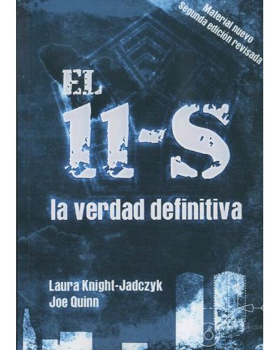 EL 11-S:LA VERDAD DEFINITIVA