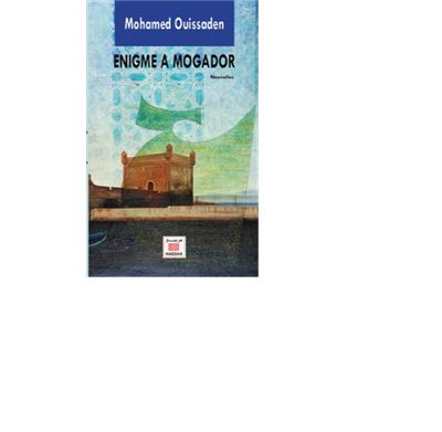 Enigme à Mogador