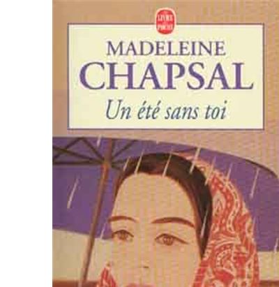 Un ete sans toi - Poche - Madeleine Chapsal - Achat Livre | fnac
