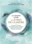 Le grand livre des êtres de lumière