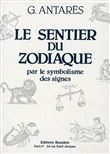Le sentier du zodiaque par le symbolisme des signes