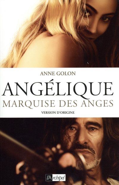 Angelique Tome 1 Marquise Des Anges Version D Origine Tome 1 Broche Anne Golon Achat Livre Ou Ebook Fnac