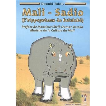 Mali-Sadio l'hippopotame de Bafulabé