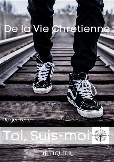 De la vie chrétienne - Roger Telle - broché
