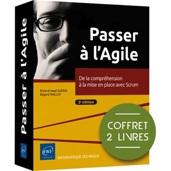 Passer à l'Agile - Coffret de 2 livres : De la compréhension à la mise en place avec Scrum (2e éditi