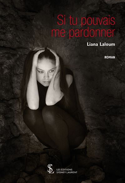 Si tu pouvais me pardonner