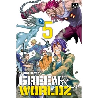 Green Worldz Tome 05 Green Worldz Yusuke Osawa Yusuke Osawa Broche Achat Livre Fnac