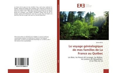 Le voyage genealogique de mes familles de La France au Quebec