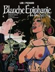 Blanche Epiphanie. Intégrale