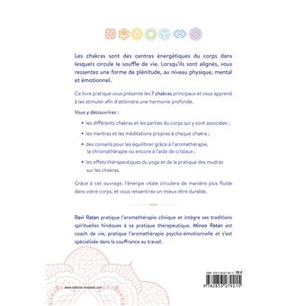 Harmonisez vos chakras - Yoga, méditation, aromathérapie, cristaux, réflexologie, chromathérapie...