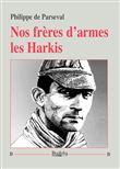 Nos frères d’armes les Harkis
