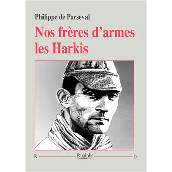 Nos frères d’armes les Harkis