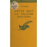 Cette nuit, la falaise sautera