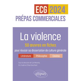 La violence. 50 œuvres en fiches pour réussir sa dissertation de culture générale