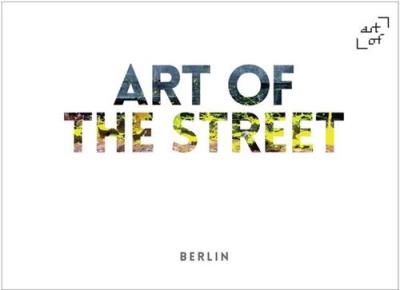 Art of the street, Berlin