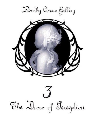 The doors of perception : Dorothy Circus gallery
