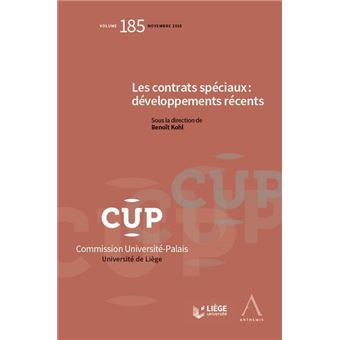 Les contrats speciaux : developpements recents