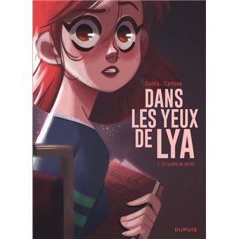 Dans les yeux de Lya - En quête de vérité
