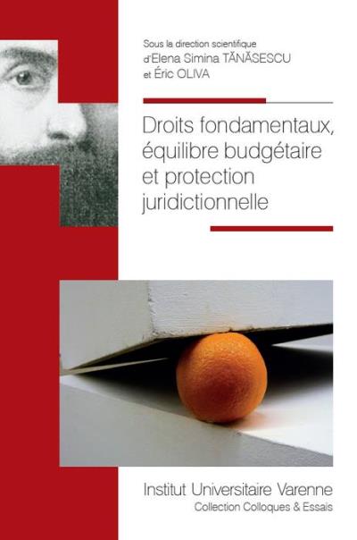 Droits fondamentaux, équilibre budgétaire et protection juridictionnelle - OLIVA E. TENESESCU E.-S. - broché