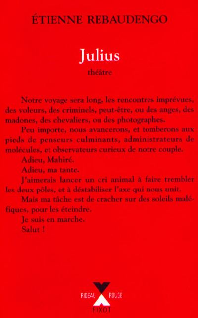 Julius ouvrage pour la scène en huit parties - Etienne Rebaudengo - broché
