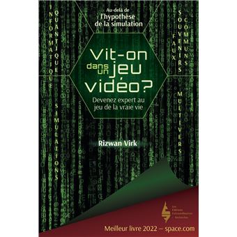 Vit-on dans un jeu vidéo ?