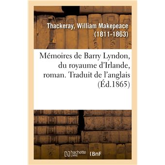 Mémoires de Barry Lyndon, du royaume d'Irlande