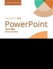 PowerPoint Microsoft 365 - Collection Illustrée Couleur