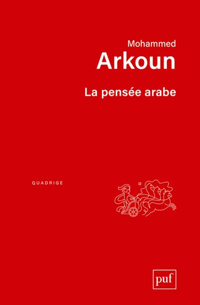 La pensée arabe - Mohammed Arkoun - broché