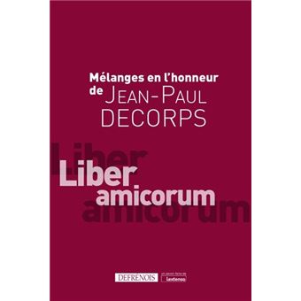Mélanges en l'honneur de Jean-Paul Decorps