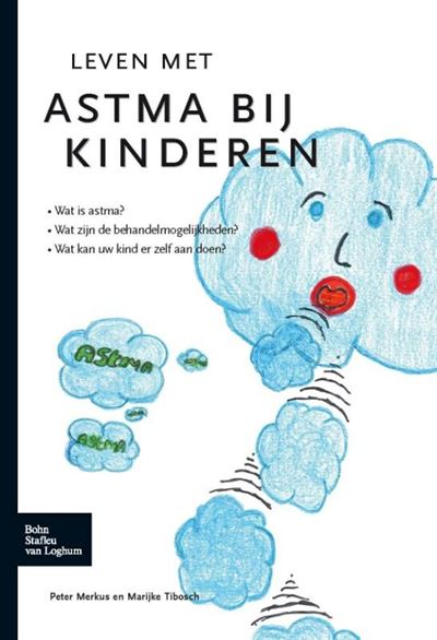 Leven/Omgaan Met - Leven Met Astma Bij Kinderen - Peter Merkus, Marijke ...