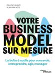 Votre business model sur mesure