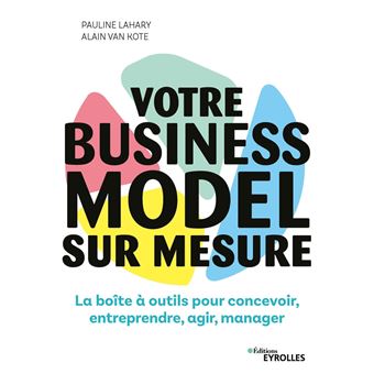 Votre business model sur mesure