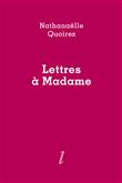 Lettres à Madame