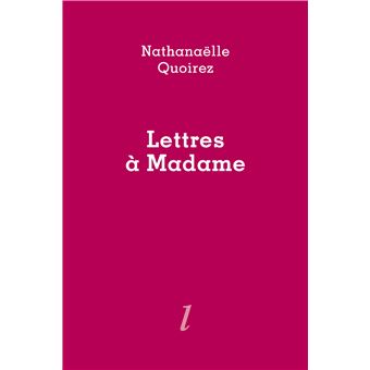 Lettres à Madame