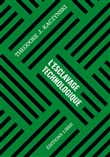 L'esclavage technologique