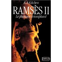 Ramses Ii Le Pharaon Triomphant Sa Vie Et Son Epoque Kenneth Anderson Kitchen Paul Couturiau Christel Rollinat Achat Livre Fnac