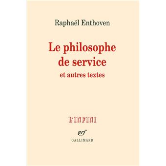 L'infini - Le philosophe de service et autres textes - 1