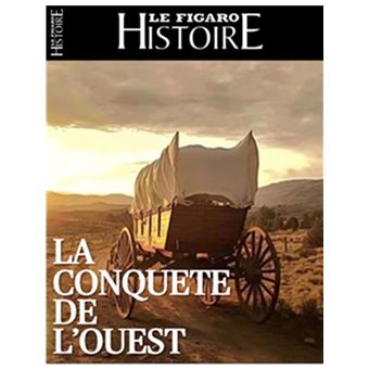 La conquête de l'ouest