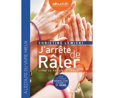J'arrête de râler