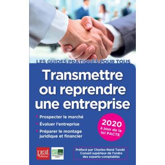 Transmettre ou reprendre une entreprise 2020