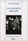 La Cagoule 1936-1937