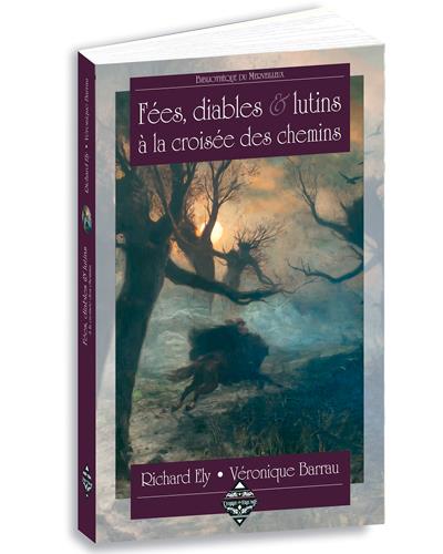 Fées, diables et lutins à la croisée des chemins
