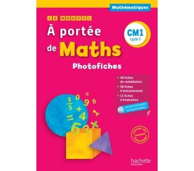Le nouvel A portée de maths CM1 Cycle 3